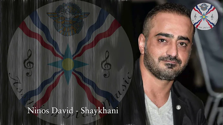 Ninos David - Shaykhani 2020