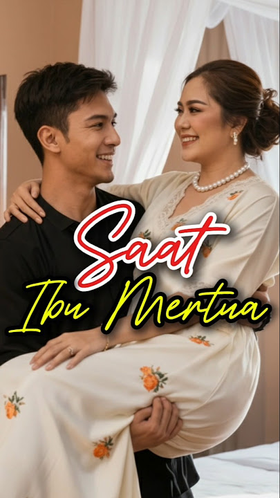 Penyesalan Seorang Ibu Mertua