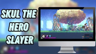 💎SKUL THE HERO SLAYER💎 HOW TO GET FOR PC/LAPTOP 💻 [no charge]