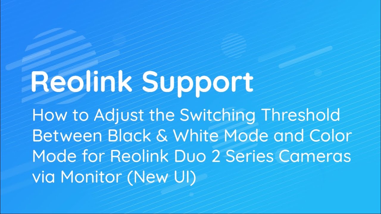 Reolink camera light sensitivity threshold adjustment screenshot