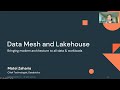 Data Mesh and Lakehouse - Matei Zaharia, Databricks