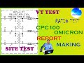 VT TEST, VOLTAGE TRANSFORMER TESTING, CPC100, TEST REPORT MAKING, SITE TEST, RATIO TEST