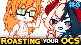 🔥 ROASTING YOUR OC’s 🔥