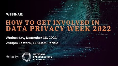 How to Get Involved in Data Privacy Week 2022