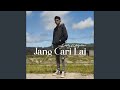 Jang Cari Lai