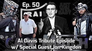 The Cage Match ep. 50: Al Davis Tribute Episode w/ Special Guest Jon Kingdon
