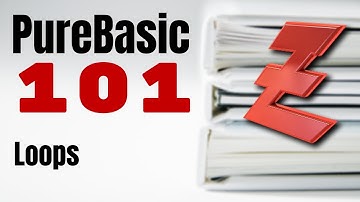 PureBasic 101 -  Loops
