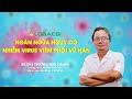 Hướng dẫn ngừa Virus Corona - BS.CK2 Trương Hữu Khanh