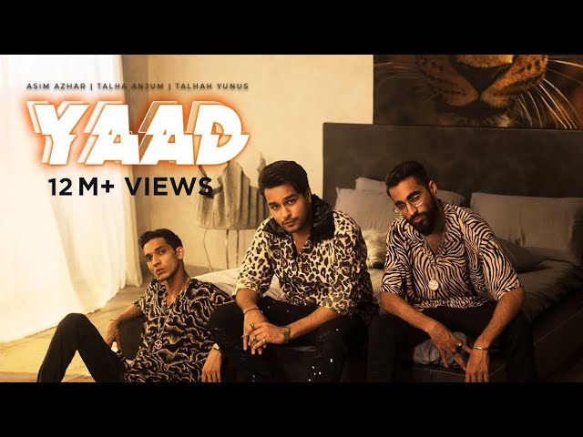 YAAD - Asim Azhar | Talha Anjum | Talhah Yunus (Official Music Video) class=