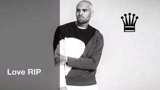 Love RIP - Chris Brown  (Official Audio)