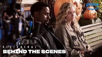 The Making of The Peripheral Season 1 | Prime Video