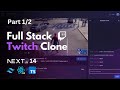 Build a Livestream App With Next.js | Twitch Clone | Part 1/2