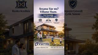Arsanız Varsa Villanız Hazır