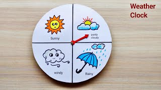 Weather Clock School craft easy | Weather wheel making ideas |  Weather Clock model easy way