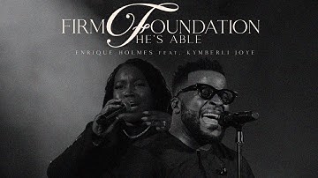 Enrique Holmes - Firm Foundation | He