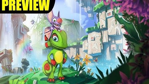 Yooka-Laylee Video Preview