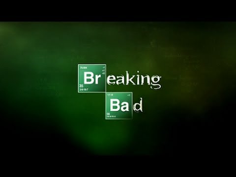 Breaking Bad - Official Show Opening Intro (HD)