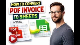 How to Convert PDF Invoice to Sheets