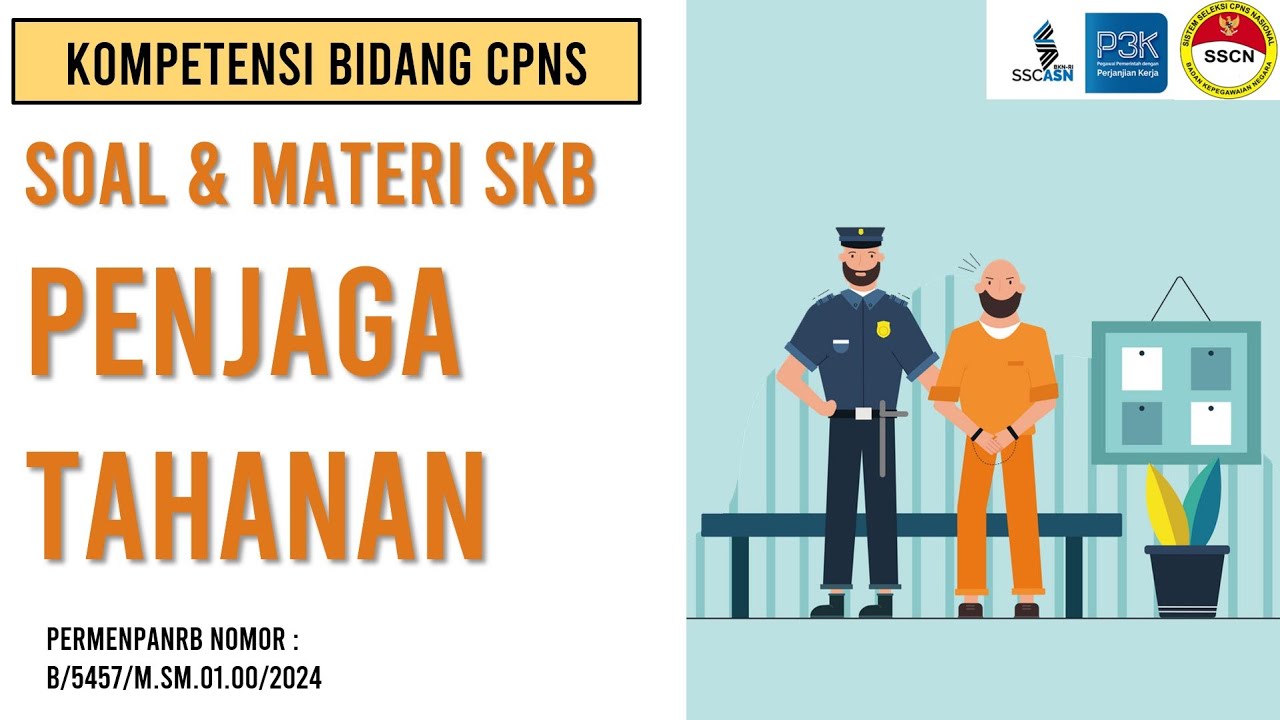 Soal SKB Penjaga Tahanan CPNS