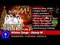 Winter songs i boney m i christmas songs i gospel vision media