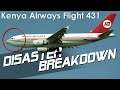 What Was Going On In The Cockpit? (Kenya Airways Flight 431) - DISASTER BREAKDOWN