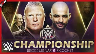 Brock Lesnar Vs Ricochet Full Match : Super ShowDown (WWE 2K20)