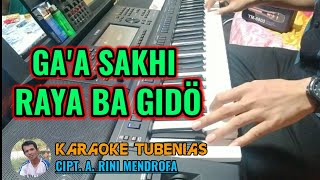 GAA SAKHI RAYA BA GIDO karaoke lagu nias Official berlirik