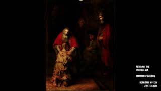 Rembrandt - The Return of the Prodigal Son - The Spiritual Meaning Of...