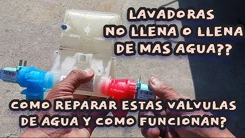 mi lavadora no llena de agua o no para de llenar agua?Como funciona la valvula de agua de lavadoras?