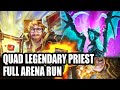 Quad Legendary Priest Full Arena Run | Taverns of Time! | Hearthstone