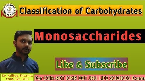 Classification of Carbohydrates|Monosaccharides| By Dr. Aditya Sharma for CSIR-NET ICMR DBT JNU