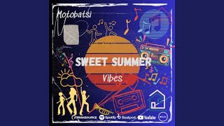 Sweet Summer Vibes