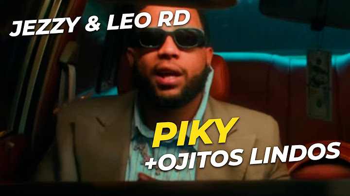 Jezzy, - PIKY Remix [Prod. Leo RD]  + Ojitos Lindos