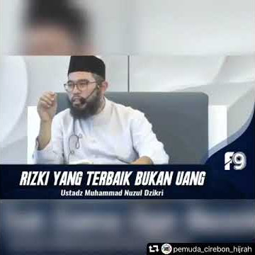 RIZKI YANG TERBAIK BUKAN UANG Ustadz Muhammad Nuzul Dzikri
