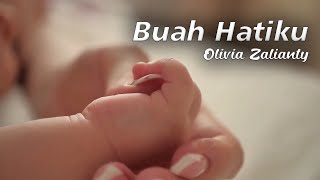 Buah Hatiku I Olivia Zalianty