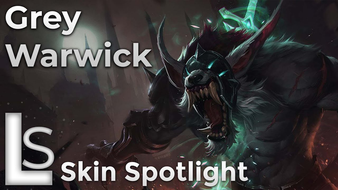 Grey Warwick - Skin Spotlight - Omen of the Dark Collection - League of Legends