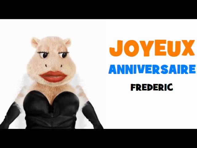 Joyeux Anniversaire Frederic Youtube Joyeux Anniversaire Frederic Youtube