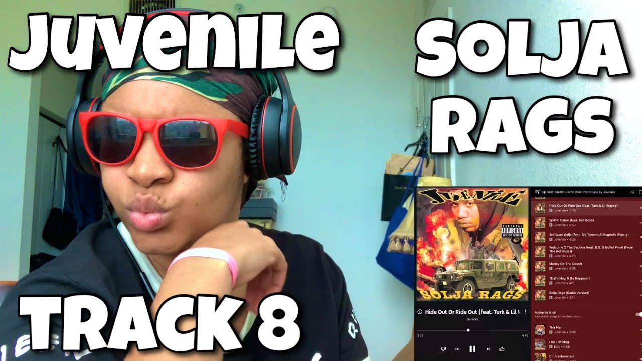 JUVENILE “ SOLJA RAGS ALBUM REACTION “ HIDE OUT OR RIDE OUT “ - YouTube