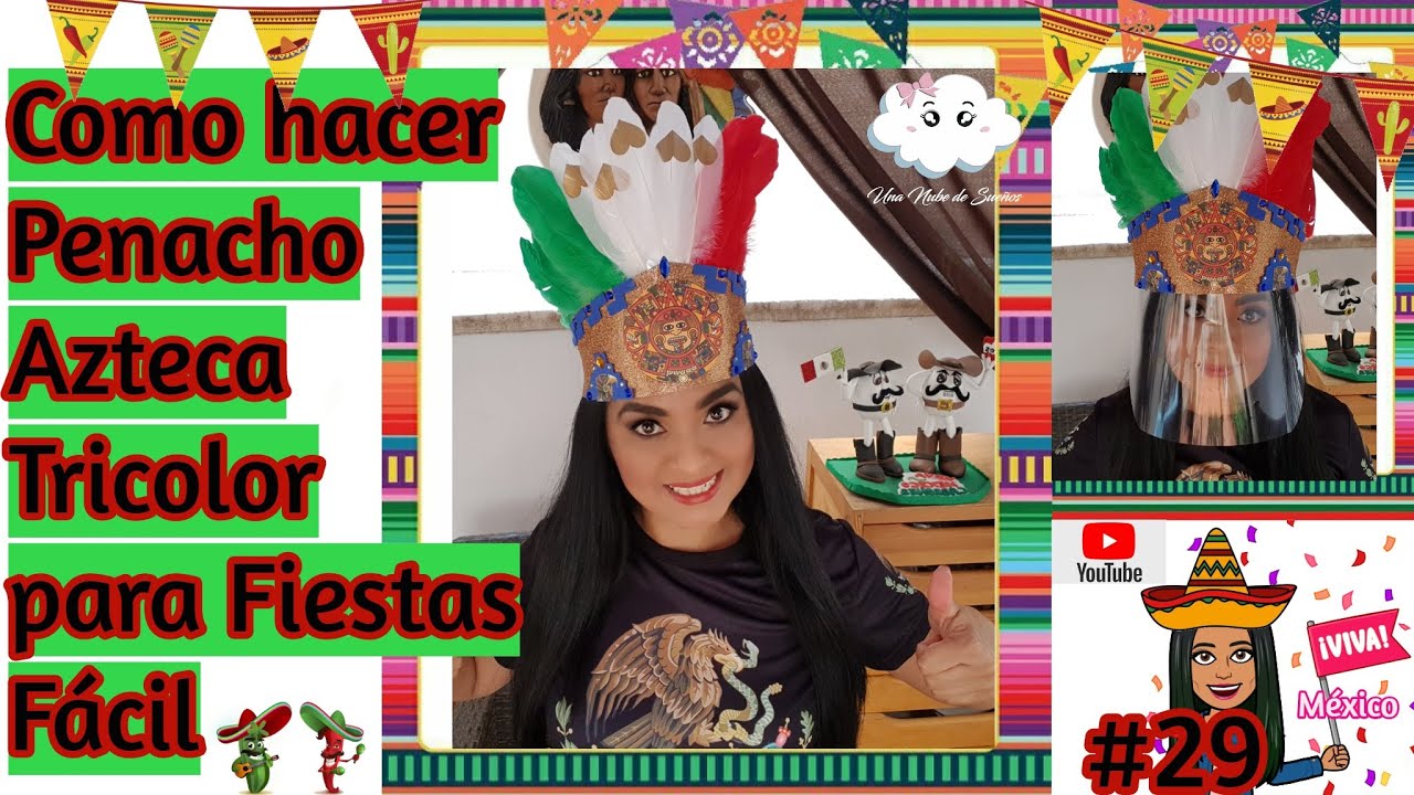 consonante reposo observación Penacho Azteca Tricolor para decorar Máscara Protectora Facial- Una Nube de  Sueños - YouTube