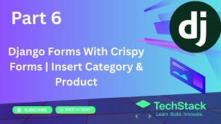 Django Tutorial Part 6 | Django Forms With Crispy Forms | Insert Category & Product