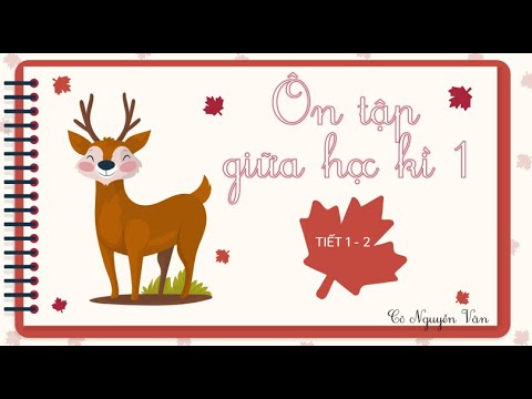 Video Ôn tập giữa học kì 1 (Tiết 1-2) - Tiếng Việt 3 - Kết... - YouTube