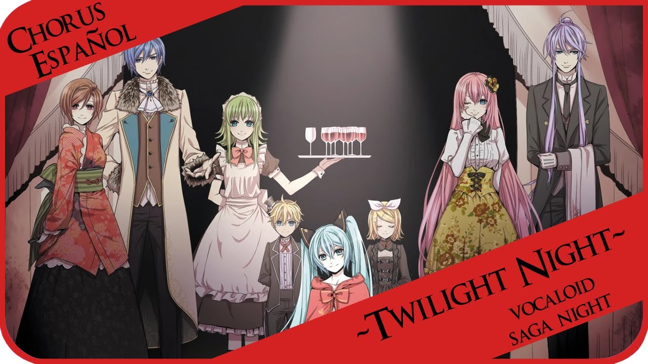 [Hitoshizuku-P & Yama△ / Vocaloid Cover] Twilight ∞ Night 『Chorus Español Latino 8人』