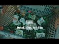 &#39;짠 하자&#39; [DURDN] - Drink! feat. Yon Yon 가사 해석/번역