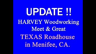 UPDATE, Harvey Meet and Greet atTexas Roadhouse in Menifee