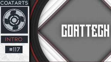 ✖·٠•● CoatTech - Intro | CoatArts | #117 ●•٠·✖