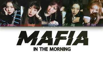 How would Red Velvet sing "Mafia In The Morning" | Original by ITZY | Color Coded han/rom/eng