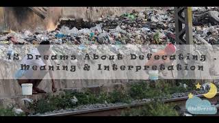 #94 Dreams About Defecating - Meaning and Interpretation