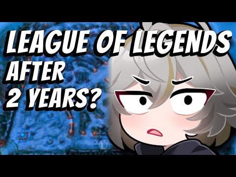 I haven't played league in 2 years. How does it feel returning?
