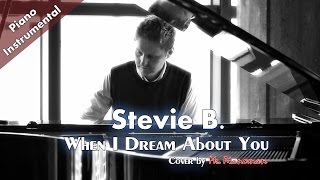 Stevie B. - When I Dream About You (Grand Piano Cover by Mr. Pianoman) chords