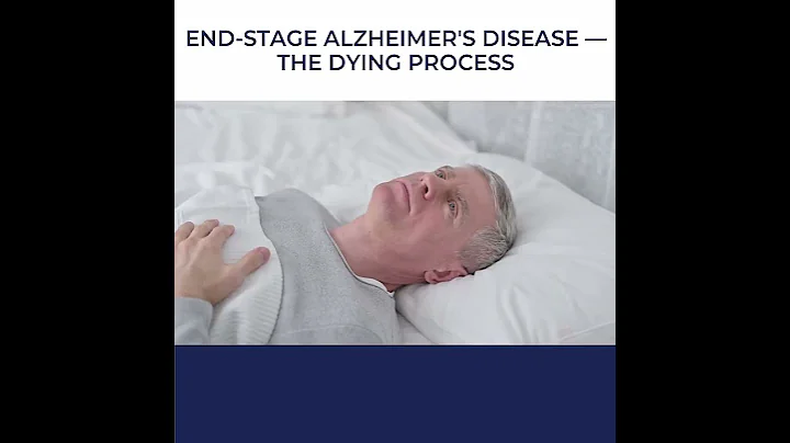 Uncovering the Reality of End-Stage Alzheimer's: How the Dying Process Unfolds 😶‍🌫 - DayDayNews